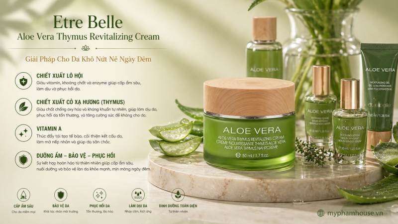/san-pham/etre-belle-aloe-vera-thymus-revitalizing-cream-giai-phap-cho-da-kho-nut-ne-ngay-dem.html