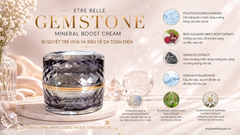 Etre Belle Gemstone Mineral Boost Cream: Nâng Tầm Làn Da Với Khoáng Chất Quý Giá