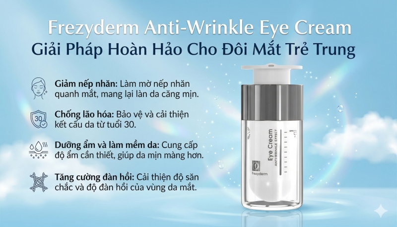 /san-pham/kem-frezyderm-anti-wrinkle-eye-cream-danh-bay-nep-nhan-tre-hoa-vung-mat.html