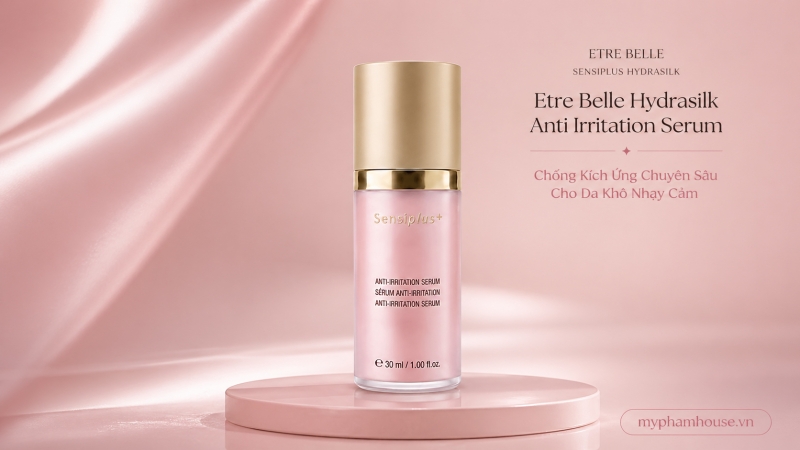 /san-pham/etre-belle-hydrasilk-anti-irritation-serum-tinh-chat-chong-kich-ung-chuyen-sau-cho-da-kho-nhay-cam-bong-troc.html